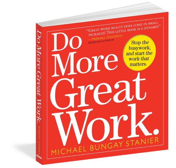 do more great work