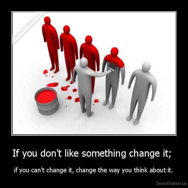 KAMA KUNA KITU HUKIPENDI, BADILI.